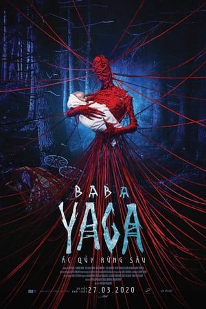 Baba Yaga Ác Quỷ Rừng Sâu