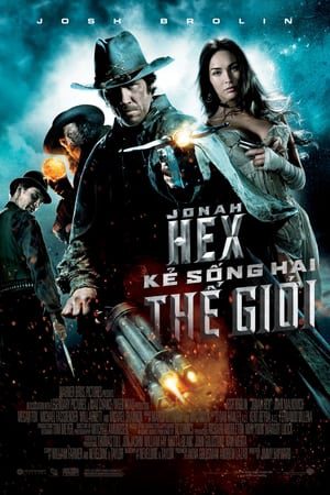 Jonah Hex Kẻ Sống Hai Thế Giới