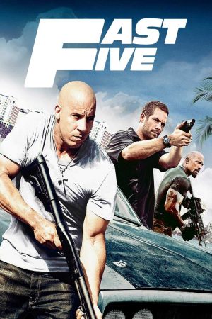 Fast Furious 5 Phi vụ Rio