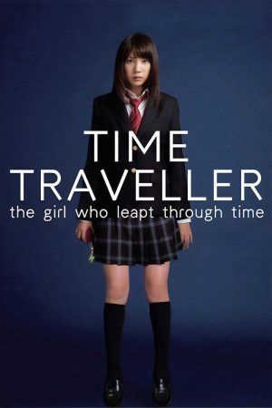 Time Traveller The Girl Who Leapt Through Time