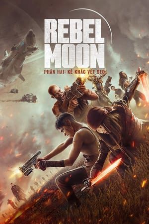 Rebel Moon hai Kẻ khắc vết sẹo