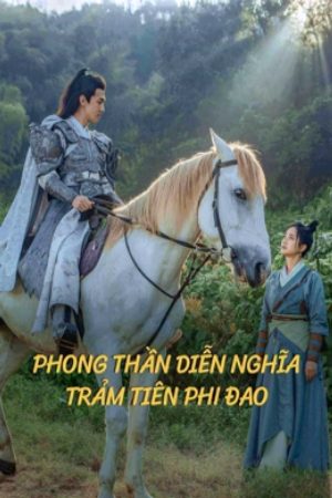 Phong Thần Diễn Nghĩa Trảm Tiên Phi Đao