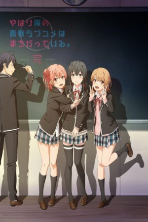 Yahari Ore no Seishun Love Comedy wa Machigatteiru Kan