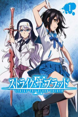 Strike the Blood IV Vietsub