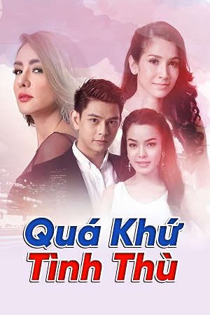 Quá Khứ Tình Thù