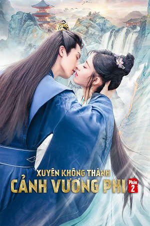 Xuyên Không Thành Cảnh Vương Phi ( 2)