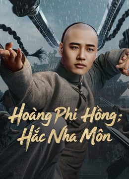 Hoàng Phi Hồng Hắc Nha Môn