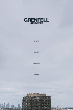 Grenfell Vạch Trần Vụ Hỏa Hoạn