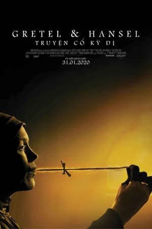 Gretel Hansel Truyện Cổ Kỳ Dị