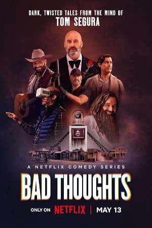 Tom Segura Những Ý Nghĩ Xấu