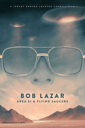 Bob Lazar Khu Vực 51 và Đĩa Bay
