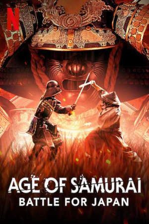 Thời đại samurai Chiến đấu vì Nhật Bản