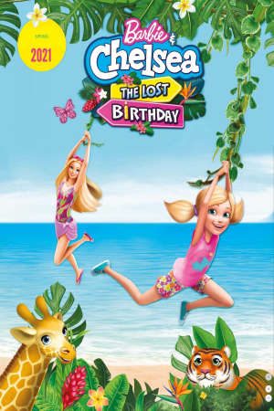 Barbie và Chelsea The Lost Birthday