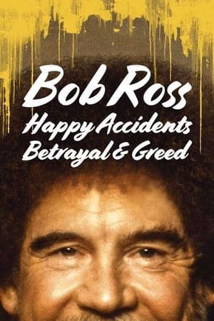 Bob Ross Bất Ngờ Thú Vị Phản Bội Và Lòng Tham