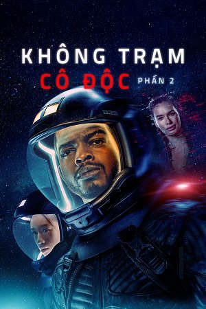 Không Trạm Cô Độc ( 2)