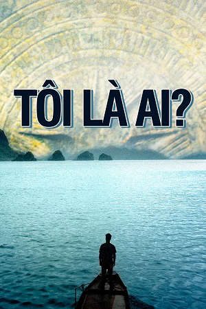 Tôi Là Ai (2020)