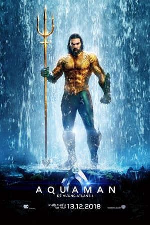Aquaman Đế Vương Atlantis